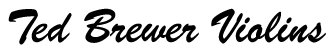 ted brewer violins